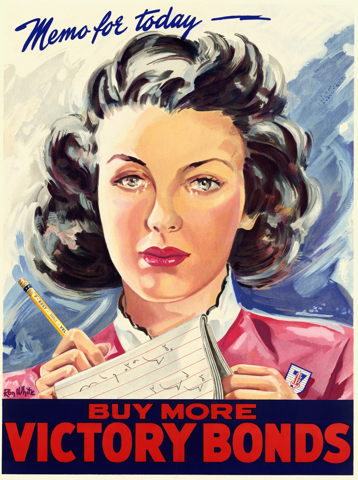 Memo for Today Buy More Victory Bonds
