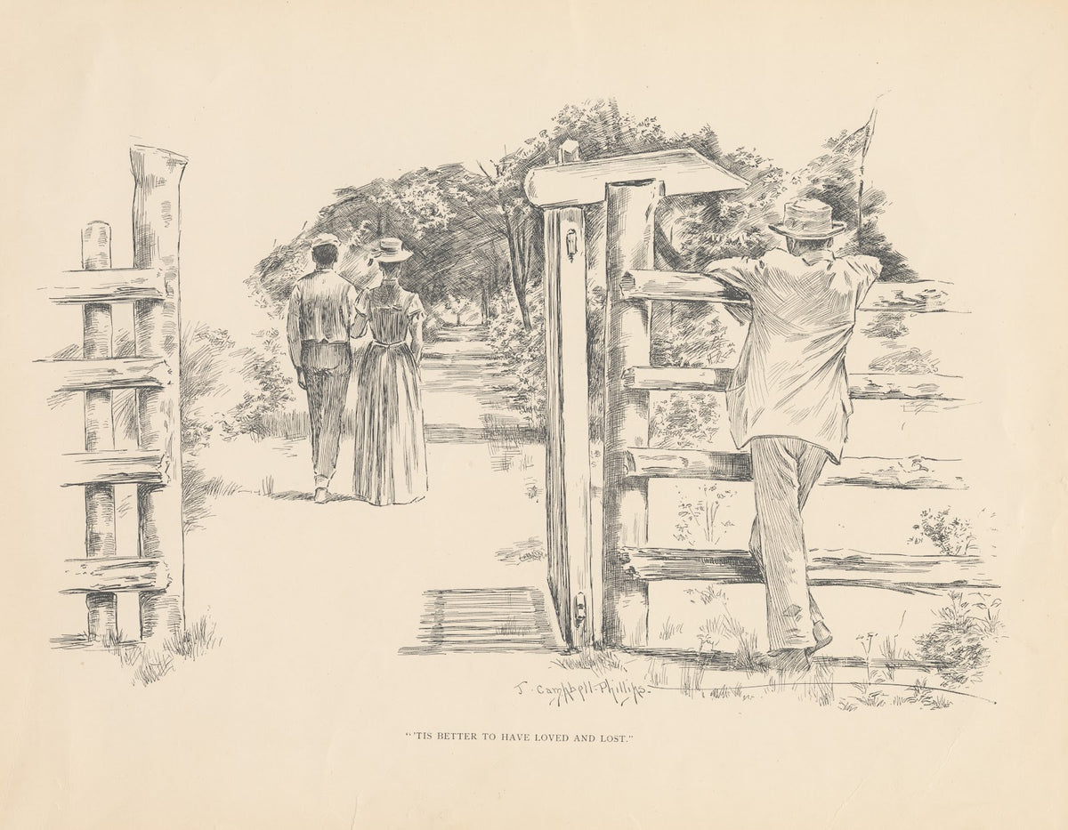 Tis better to have loved and lost 1899