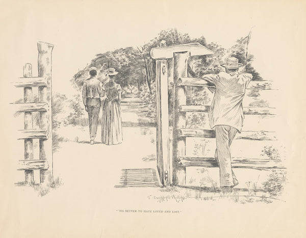 Tis better to have loved and lost 1899