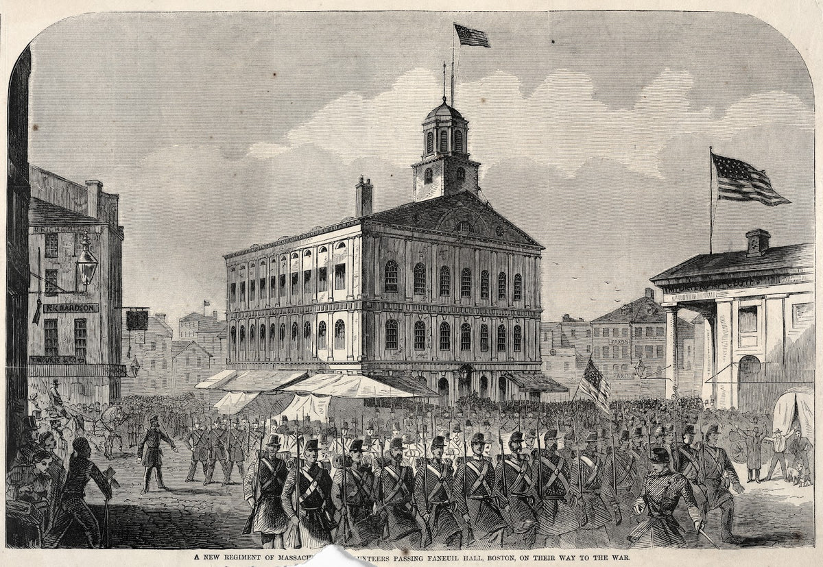 A New Regiment of Massachusetts Volunteers passing Faneuil Hall Boston on their