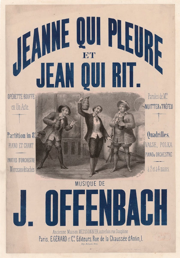 Jeanne qui pleure et Jean qui rit Opéra bouffre en un acte Paroles de MM Nuitter