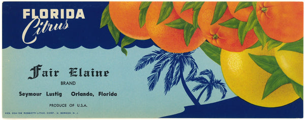 Fair Elaine Brand Florida Citrus Label 1930 1950