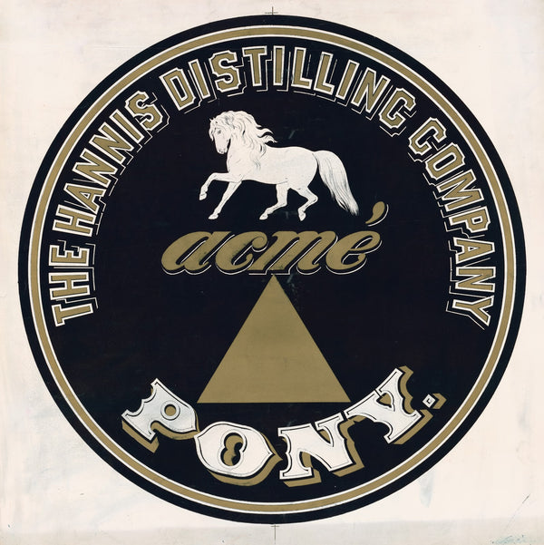 The Hannis Distilling Company acme pony 1872
