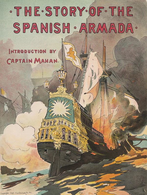 The story of the Spanish Armada 1895