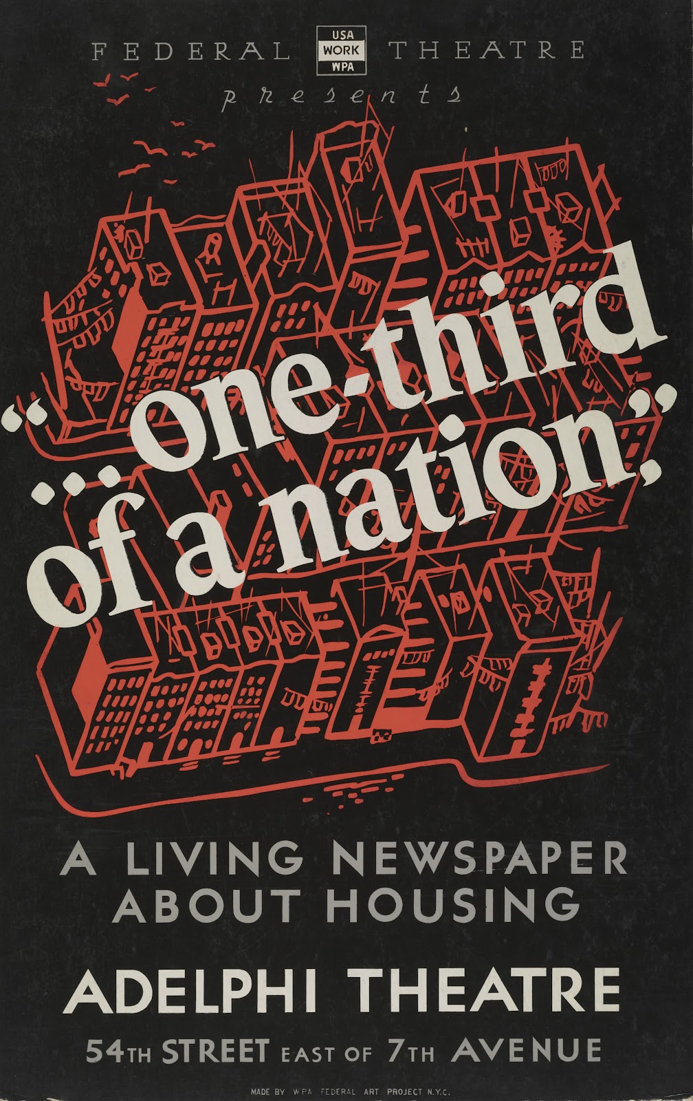 Federal Theatre presents  one third of a nation 1936 1939