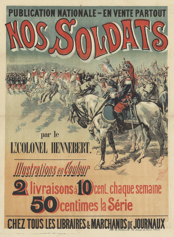 Publication nationale  en vente partout Nos soldats 1888