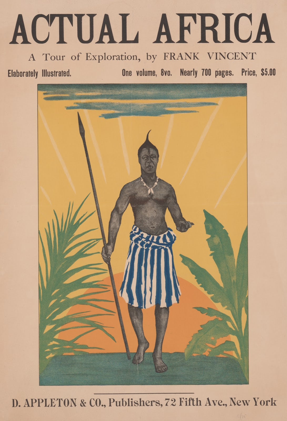 Actual Africa a tour of exploration by Frank Vincent 1895