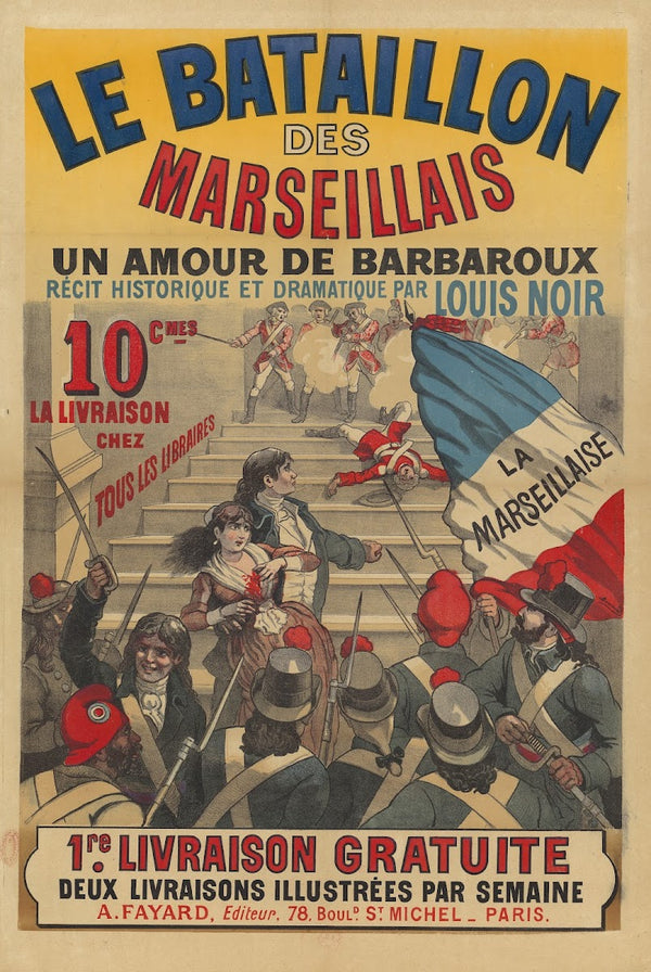 Le Bataillon des marseillais un amour de Barbaroux par Louis Noir 1890