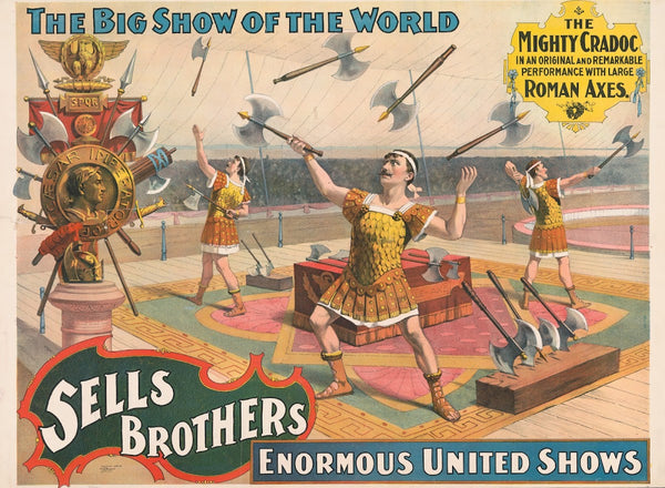 Sells Brothers enormous united shows The mighty cradoc  With large Roman axes 18