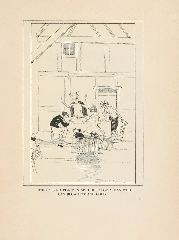 There is no place in my house for a man who can blow hot and cold 1918