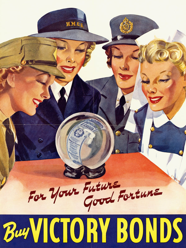 For Your Future Good Fortune  Buy Victory Bonds