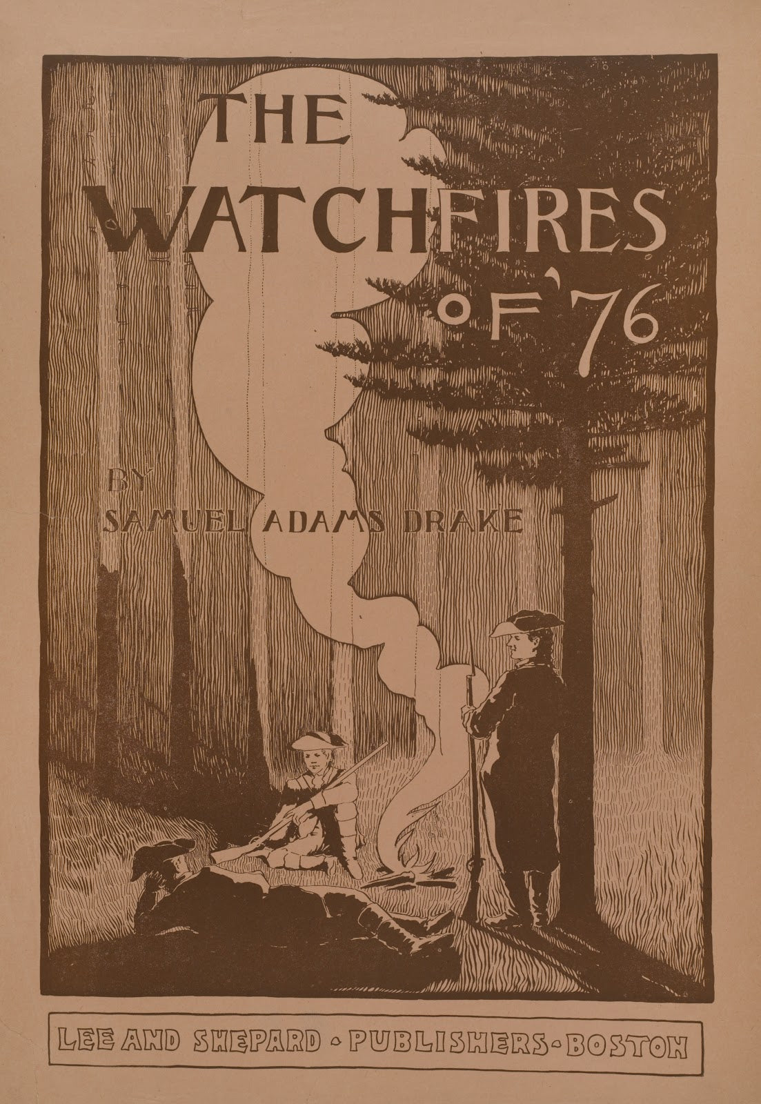 The watchfires of 76 1895 1911
