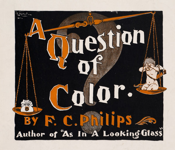 A question of color by F C Philips ca 18901920