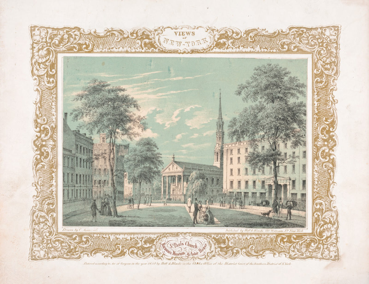 Views of New YorkSt Pauls Church Barnums Museum  Astor House 1850