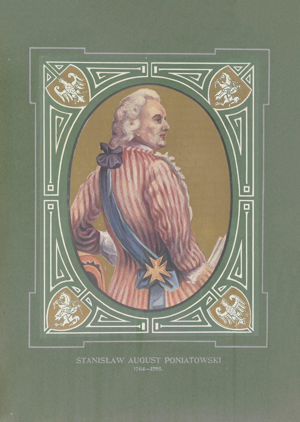 Stanislaw August Poniatowski 1764 1795 1913
