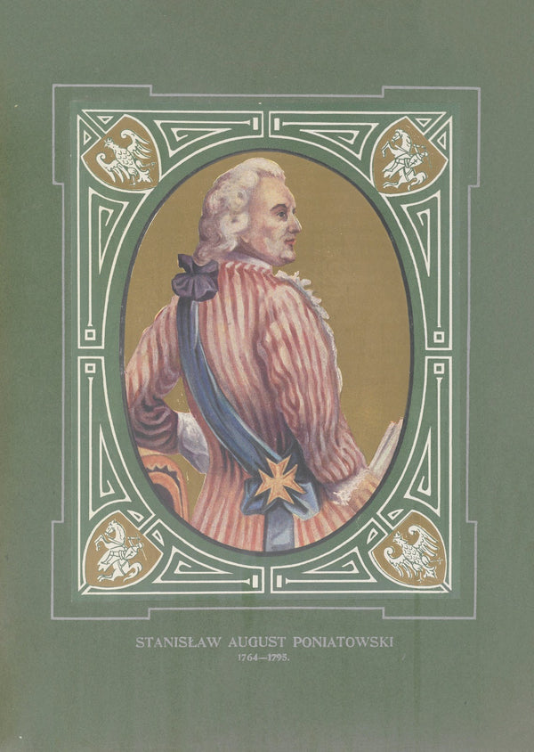 Stanislaw August Poniatowski 1764 1795 1913