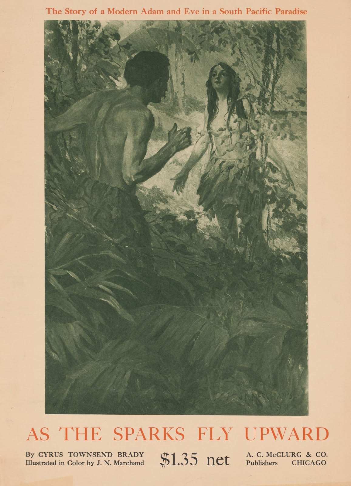 As the sparks fly upward by Cyrus Townsend Brady 1911