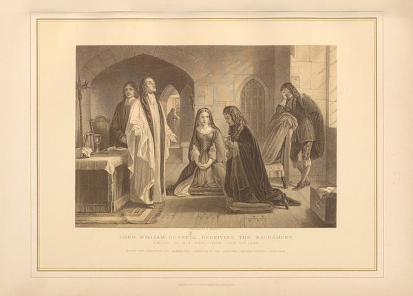 Lord William Russell receiving the Sacrament prior to his Execution  Alexander J