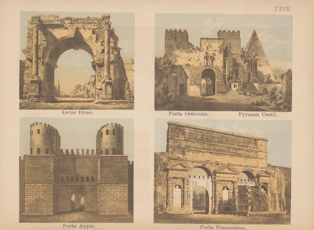 Arcus Drusi Porta Ostiensis Porta Appia Porta Praenestina 1882