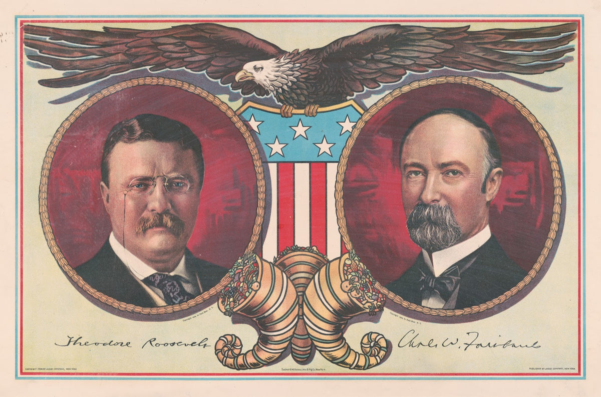 Theodore Roosevelt Chrls W Fairbanks 1904