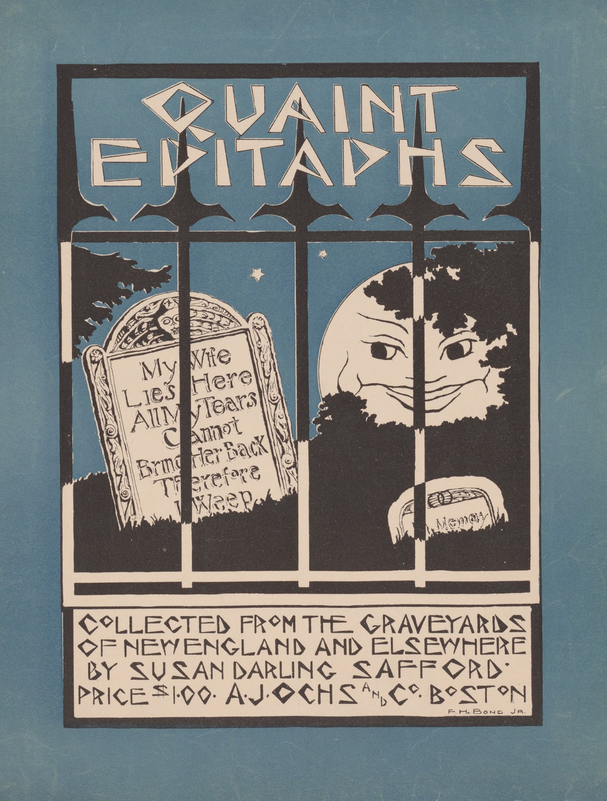 Quaint epitaphs collected from the graveyards of New England  elsewhere by Susan